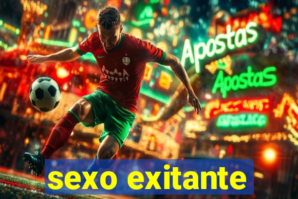 sexo exitante